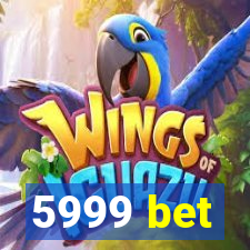 5999 bet
